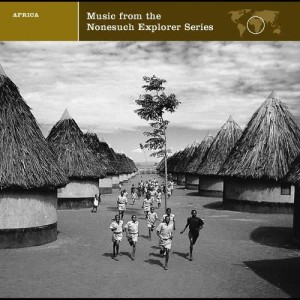 Various Artists的專輯EXPLORER SERIES: AFRICA - Music from the Nonesuch Explorer Series