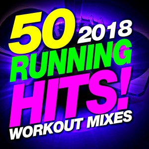 Album 50 Running Hits! 2018 Workout Mixes from Running Music Workout