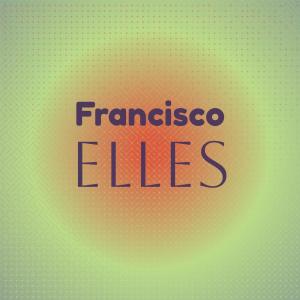 Various Artists的專輯Francisco Elles