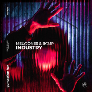 อัลบัม Industry ศิลปิน MelyJones