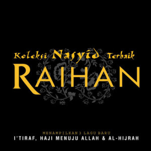 收聽Raihan的Haji Menuju Allah歌詞歌曲