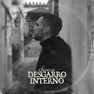 Listen to Desgarro Interno song with lyrics from Joseca