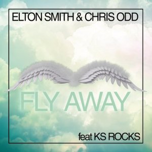 收聽Elton Smith的Fly Away (feat. KS Rocks) [DJ Mix] (DJ Mix)歌詞歌曲
