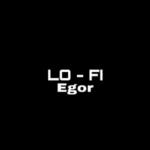 Album Lo - Fi from Egor