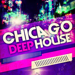 อัลบัม Chicago Deep House ศิลปิน Sunshine Deep House Music
