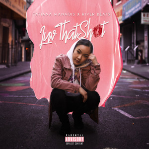 Listen to Luv That Shit (Explicit) song with lyrics from Tatiana Manaois
