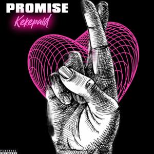 Album Promise (Explicit) oleh Kekepaid