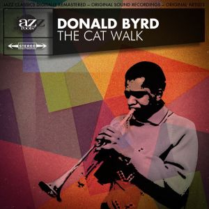 收聽Donald Byrd的The Cat Walk歌詞歌曲