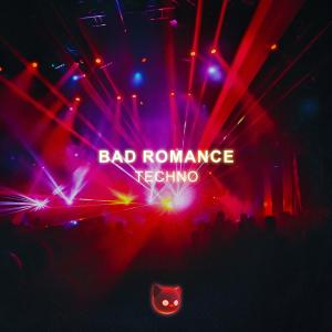 Mr Demon的專輯Bad Romance (Techno) (Explicit)