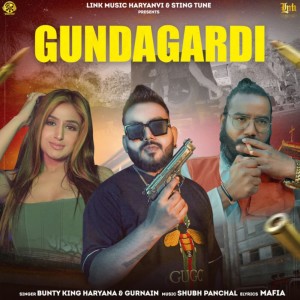 ดาวน์โหลดและฟังเพลง Gundagardi พร้อมเนื้อเพลงจาก Bunty King Haryana