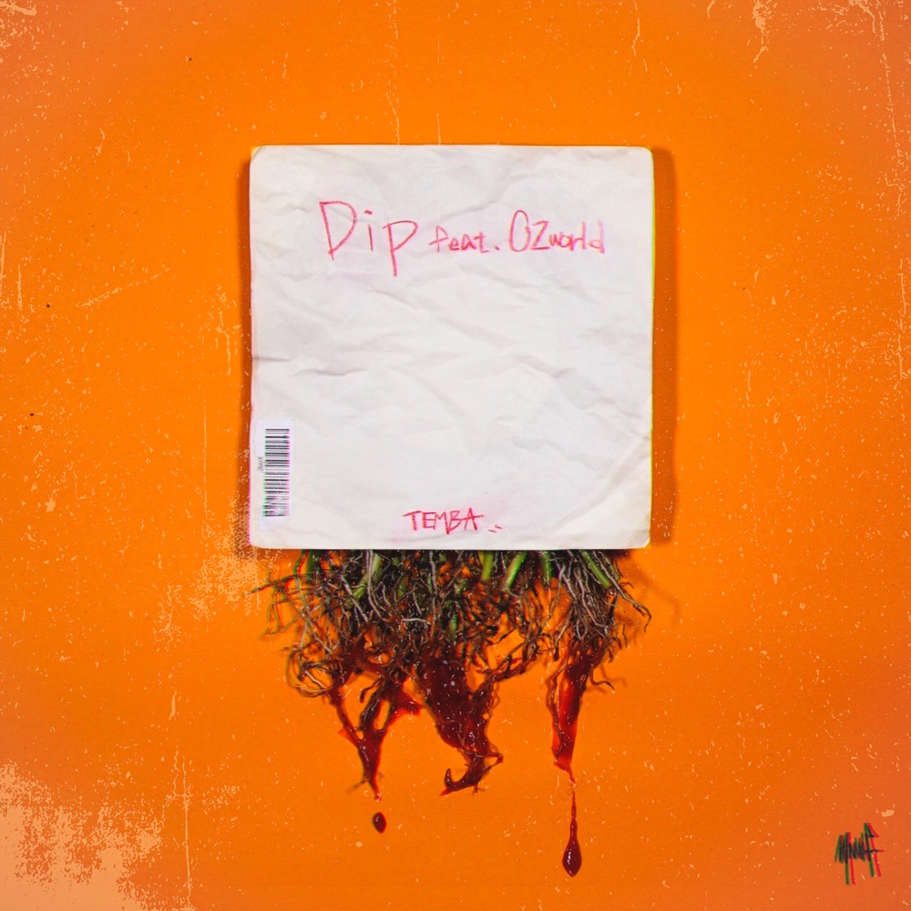 Dip (feat. OZworld) (Explicit)