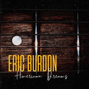 Eric Burdon的专辑American Dreams