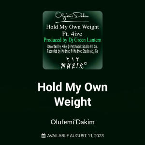 4IZE的專輯Hold My Own Weight (feat. 4ize) (Explicit)