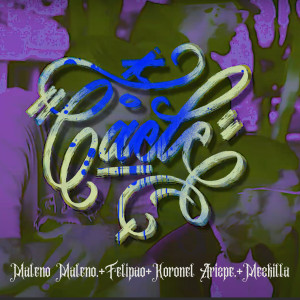 ดาวน์โหลดและฟังเพลง Cáele (Explicit) พร้อมเนื้อเพลงจาก Koronel Arizpe