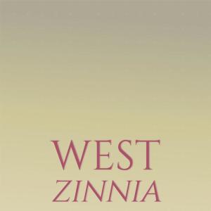 Various Artists的专辑West Zinnia