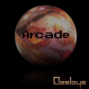 收聽Deslaye的Arcade (Original Mix)歌詞歌曲