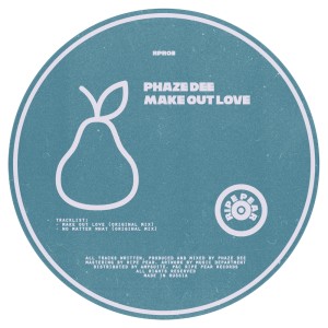 收聽Phaze Dee的Make out Love歌詞歌曲