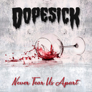 ดาวน์โหลดและฟังเพลง Never Tear Us Apart พร้อมเนื้อเพลงจาก Dopesick