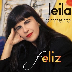 Leila Pinheiro的專輯Feliz (Best Of)