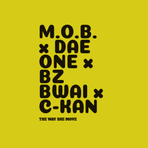 Album The Way She Move from M.O.B.