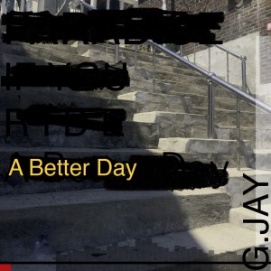 收聽검정가죽的A Better Day歌詞歌曲