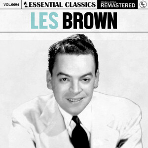 Album Essential Classics, Vol. 694: Les Brown from Les Brown
