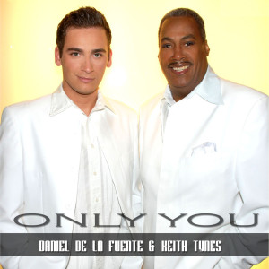 Album Only You oleh Daniel de la Fuente und Keith Tynes