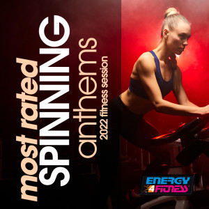 Various Artists的专辑Most Rated Spinning Anthems 2022 Fitness Session 140 Bpm