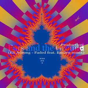 收听Ears and the Ground的Faded (Remix) (Explicit) (Remix|Explicit)歌词歌曲
