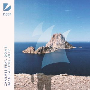 Listen to Ibiza Calling 2019 song with lyrics from Charmes
