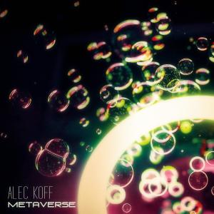 Album Metaverse oleh Alec Koff
