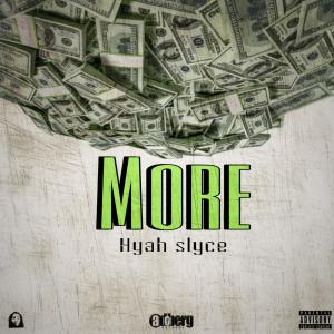 อัลบัม more (Radio Edit) ศิลปิน Hyah Slyce