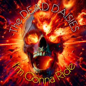 The Dead Daisies的專輯I'm Gonna Ride