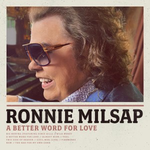 Ronnie Milsap的專輯A Better Word for Love