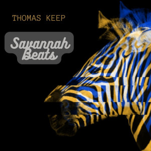 Album Savannah Beats oleh Thomas Keep