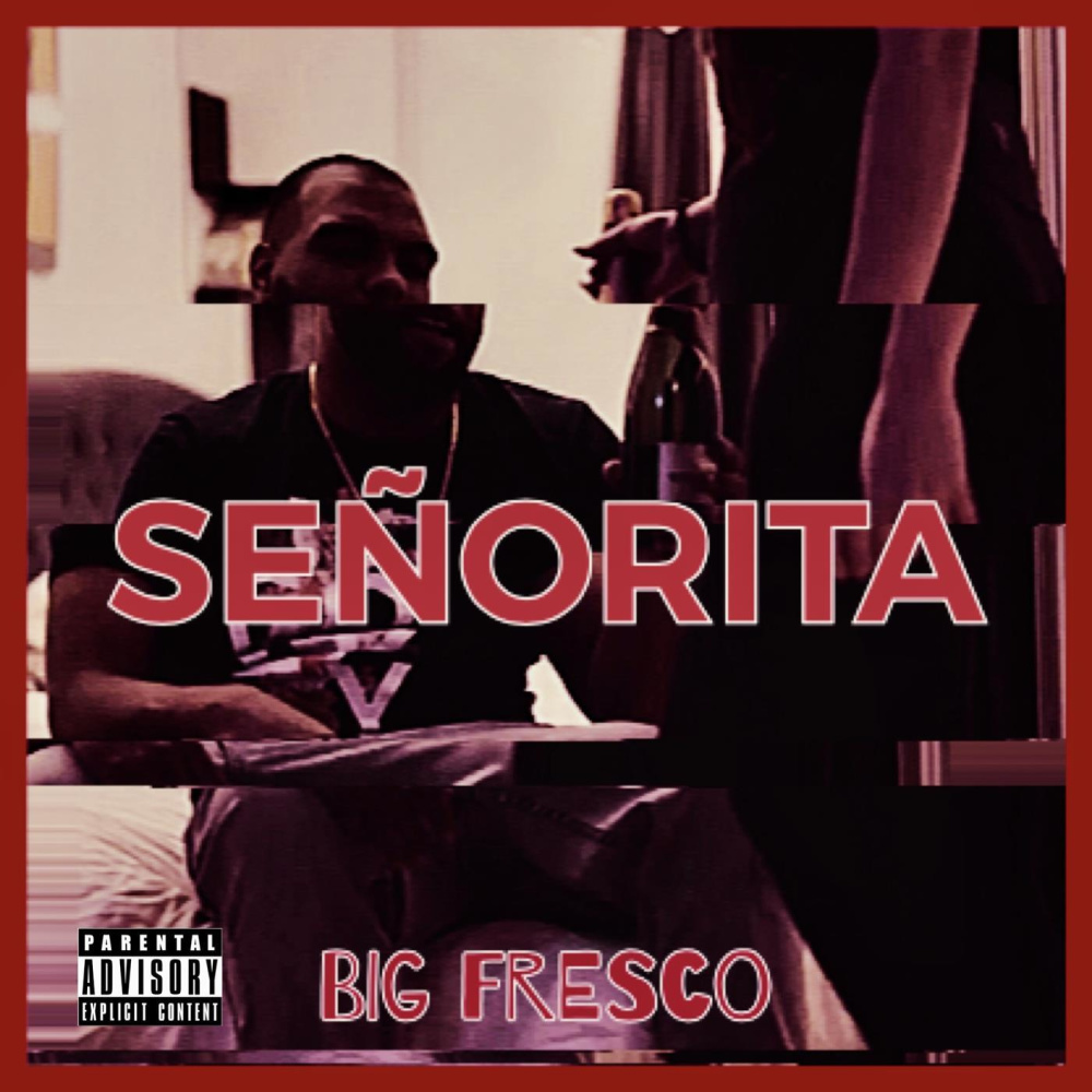 Senorita (Explicit)