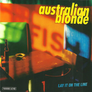 Album Lay it on the line from Australian Blonde
