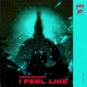 Album I Feel Like oleh Diegosann