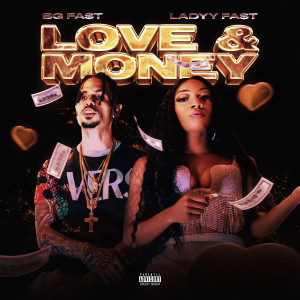 BG Fa$t的专辑Love & Money (Explicit)
