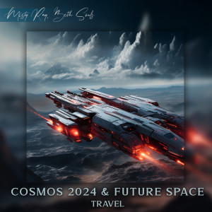 Album Cosmos 2024 & Future Space Travel from 