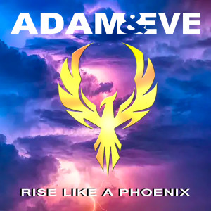 Album Rise Like a Phoenix from Adam & Eve