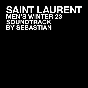 SAINT LAURENT MEN'S WINTER 23 dari Sebastian