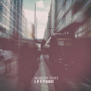 L D V Project的專輯Nobody Does