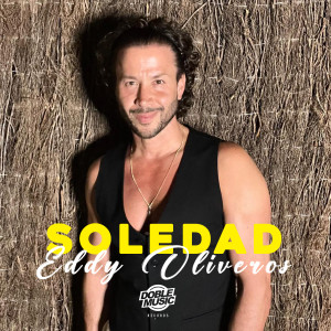 Album Soledad (Bachata) from Eddy Oliveros