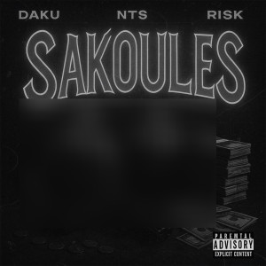 Listen to SAKOULES (Explicit) song with lyrics from Daku