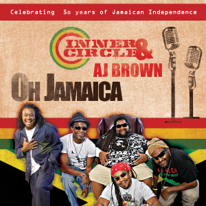 Listen to Oh Jamaica (feat. AJ Brown) song with lyrics from Inner Circle