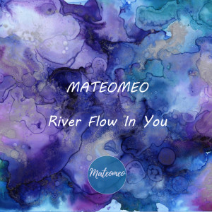 Dengarkan River Flows In You (Instrumental Version) lagu dari Mateomeo dengan lirik