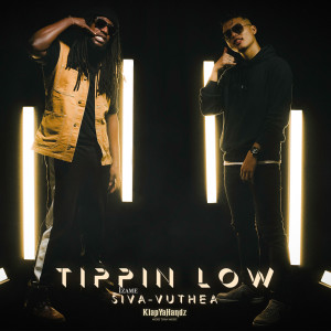 ดาวน์โหลดและฟังเพลง Tippin Low พร้อมเนื้อเพลงจาก Izame SIVA