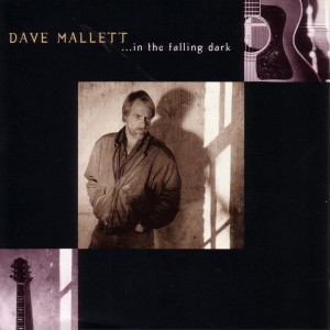 收聽Dave Mallett的When The Sun Comes Up歌詞歌曲