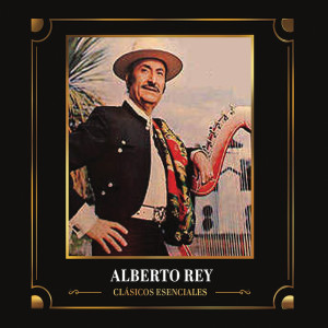 Alberto Rey的專輯Clásicos Esenciales